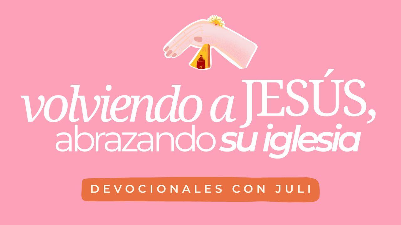 Volviendo a Jesús