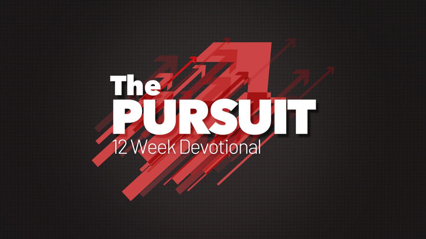 The Pursuit - 12 Weeks