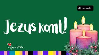 Advent: Jezus komt!