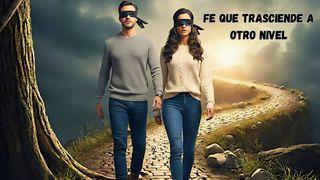 Fe Que Trasciende a Otro Nivel