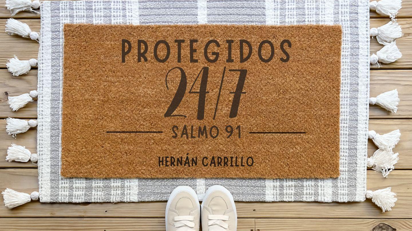 Protegidos 24/7: Salmo 91
