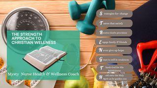 The Strength Approach to Christian Wellness