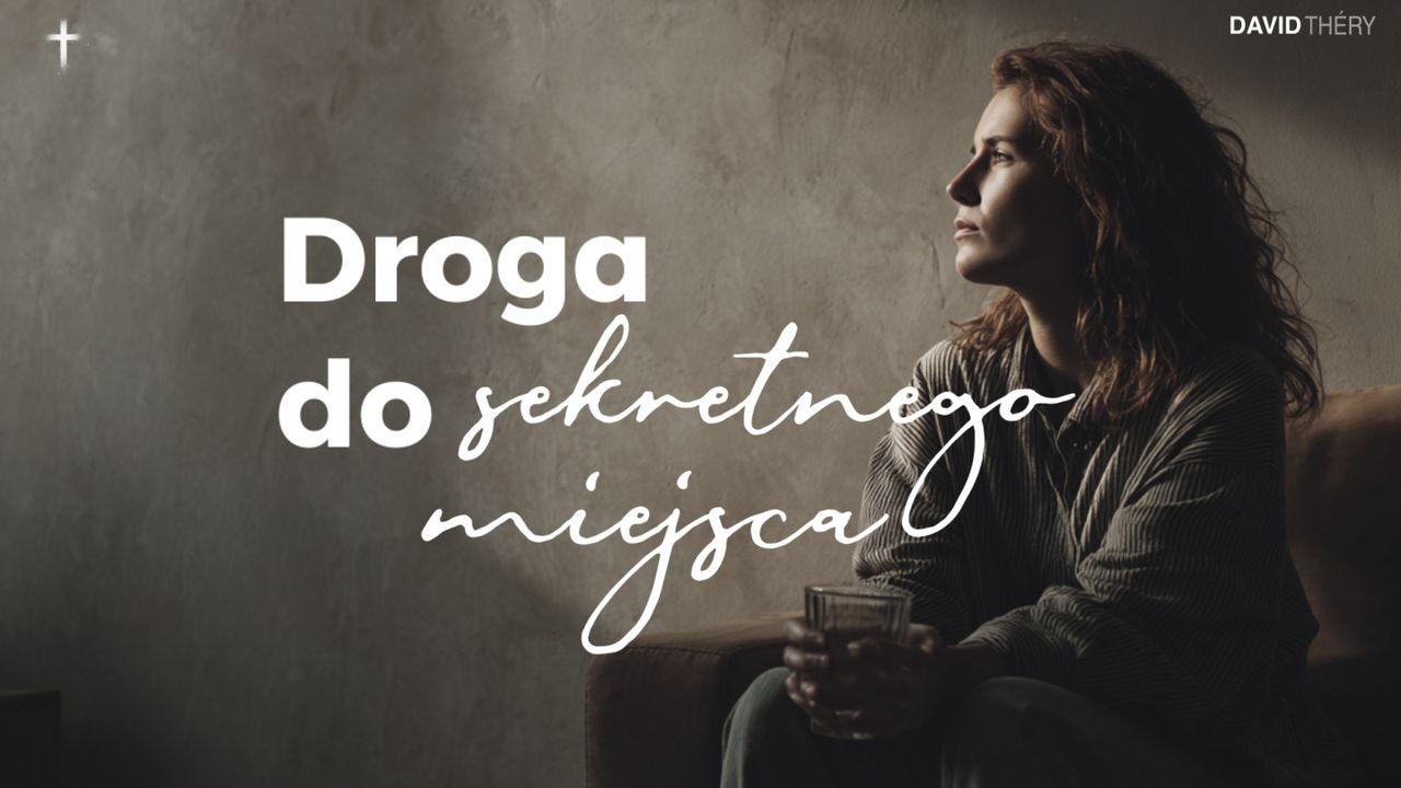 Droga do sekretnego miejsca