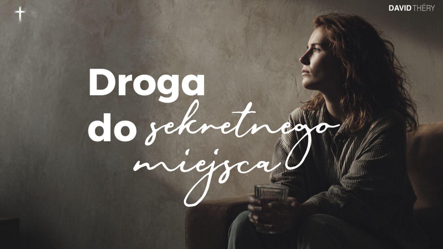 Droga do sekretnego miejsca