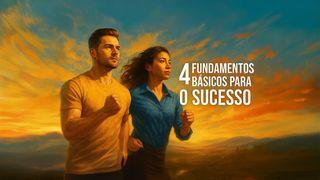 Os 4 Fundamentos Do Sucesso