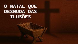 O Natal Que Desnuda Nossas Ilusões