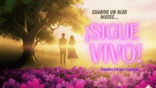 Cuando Un Hijo Muere… ¡Sigue VIVO!