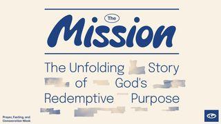 The Mission | the Unfolding Story of God's Redemptive Purpose (Family Devotional)