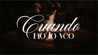 Cuando No Lo Veo