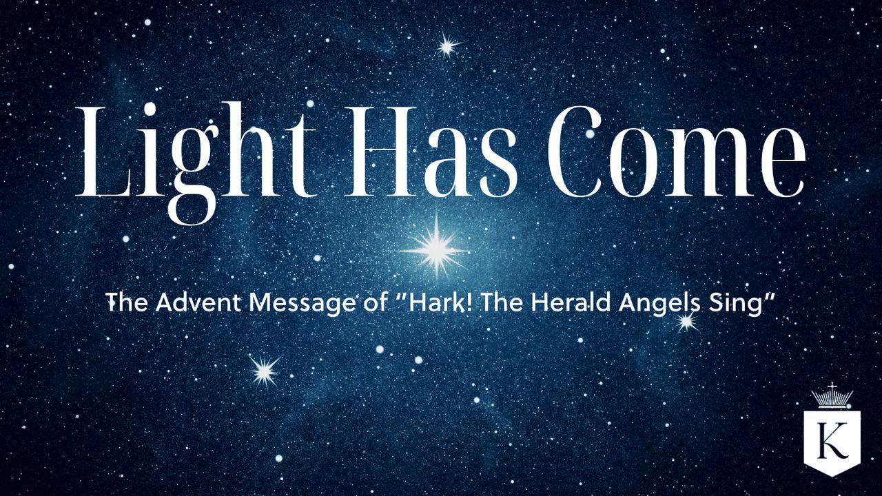 Light Has Come: The Advent Message of “Hark! The Herald Angels Sing”