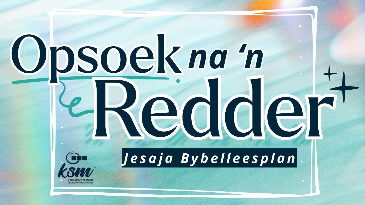 Ons wag op 'n redder JESAJA 9:1-2 Afrikaans 1983