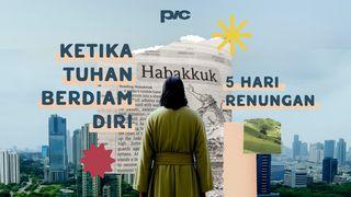 5 Hari Ketika Tuhan Berdiam Diri