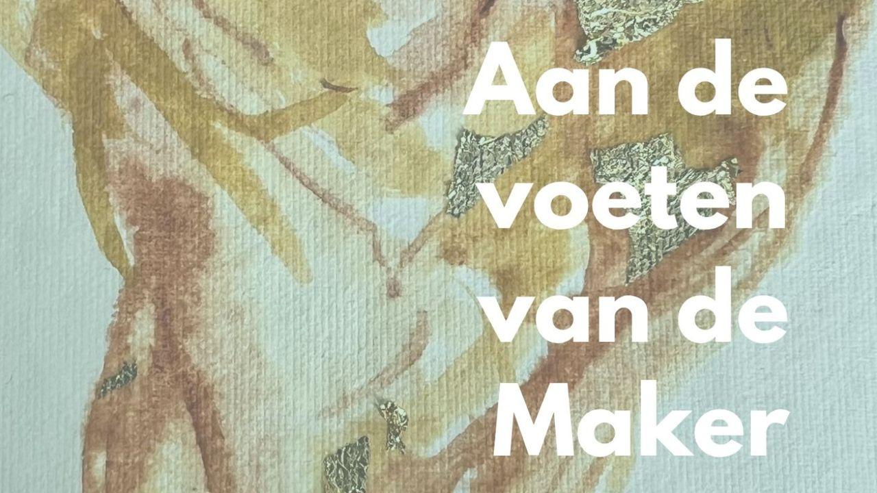 Aan de voeten van de Maker