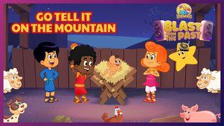 Go Tell It on the Mountain! - Christmas Devotional With 3 Little Words