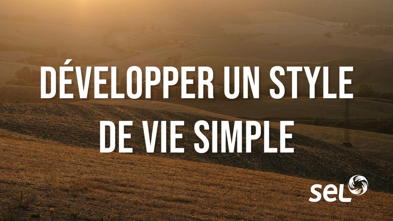 Développer un style de vie simple