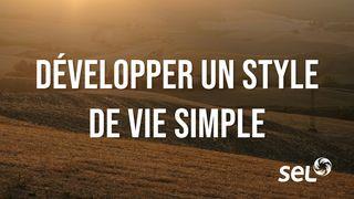 Développer un style de vie simple