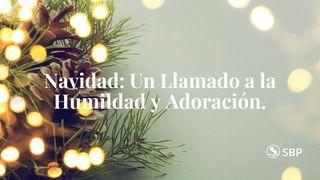 Navidad: Un Llamado a la Humildad y Adoración.