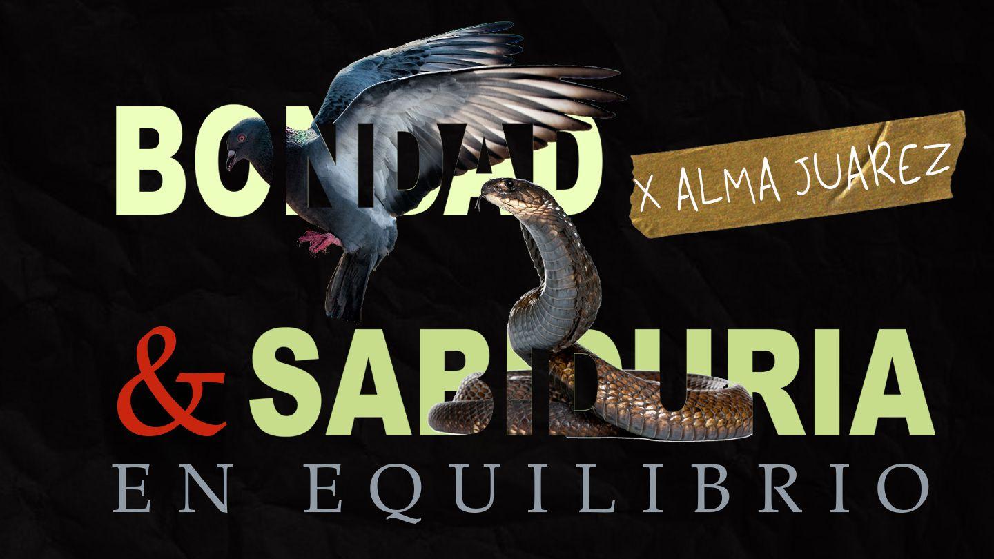 Bondad y Sabiduría en Equilibrio