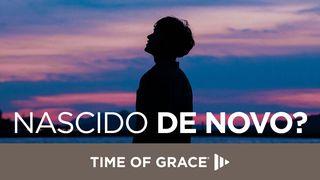 Nascido De Novo?