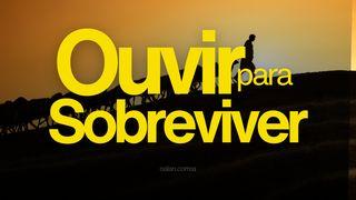 Ouvir Para Sobreviver