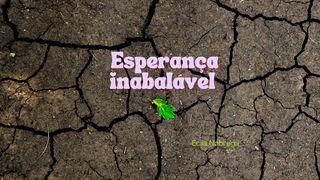 Esperança Inabalável