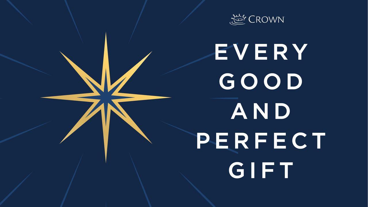 Every Good and Perfect Gift - a 5-Day Advent Devotional