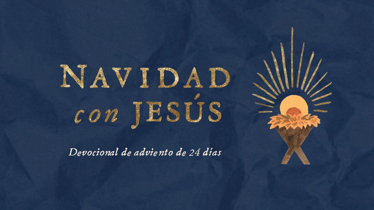 Navidad Con Jesús: 24 Días de Adviento