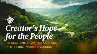 Creator’s Hope for the People