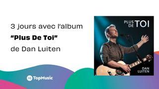 "Plus De Toi" 3 jours pour se rapprocher de Dieu