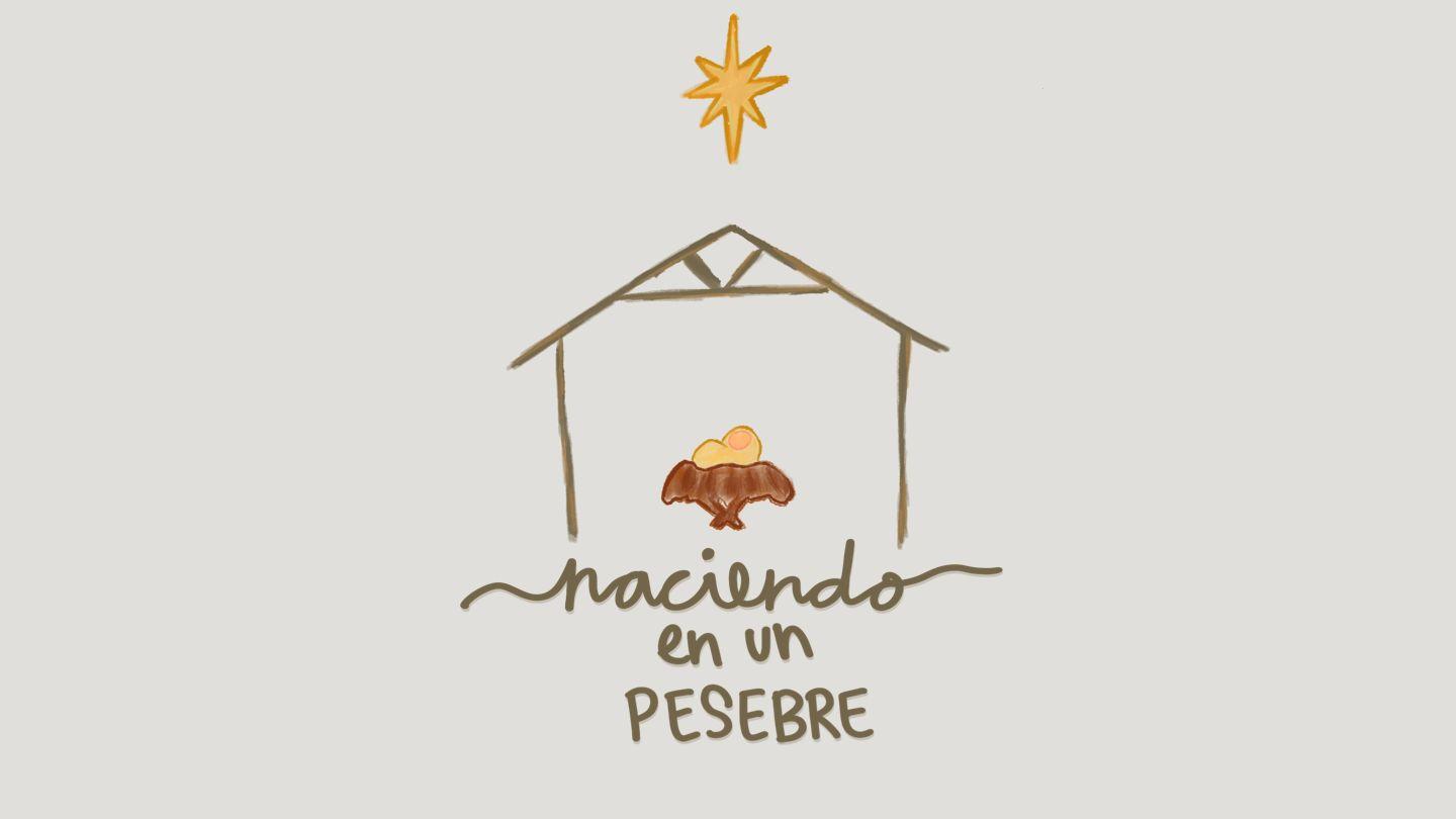 Naciendo en Un Pesebre