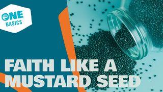 Faith Like a Mustard Seed