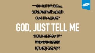 "God, Just Tell Me!" Recognizing God's Voice & Following His Will