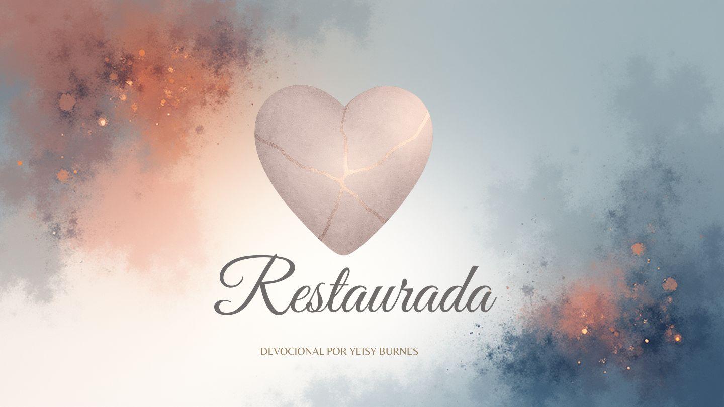 Restaurada