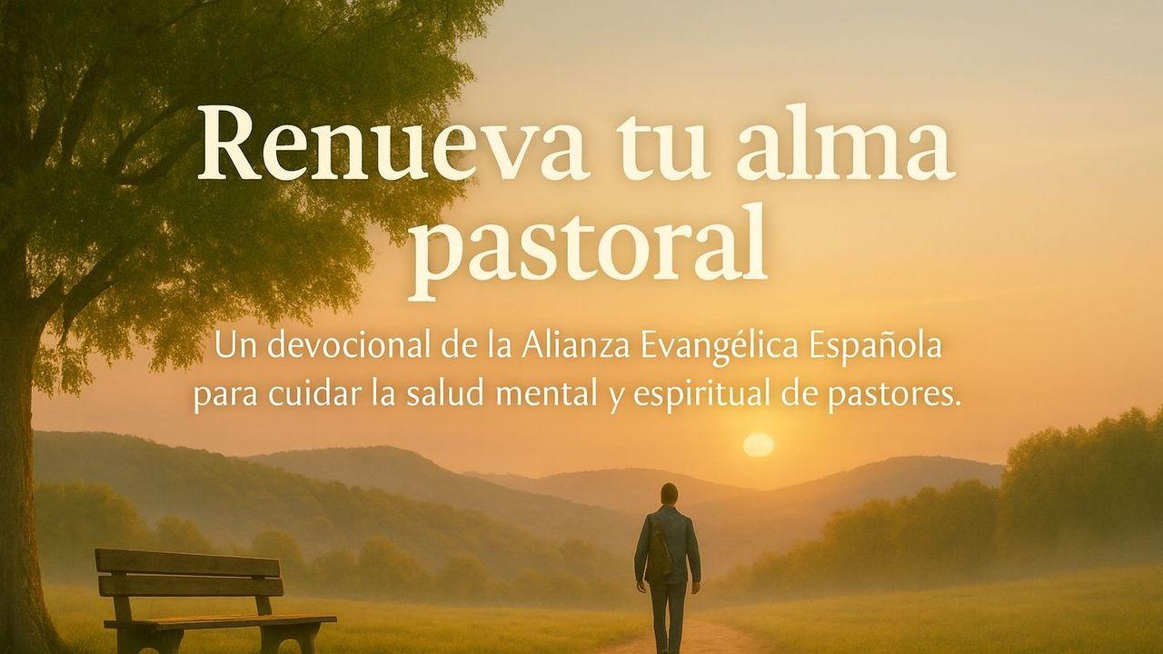 Renueva tu alma Pastoral