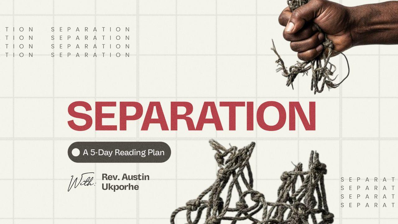 Separation