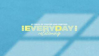 Every Day Relationship - 21 Days