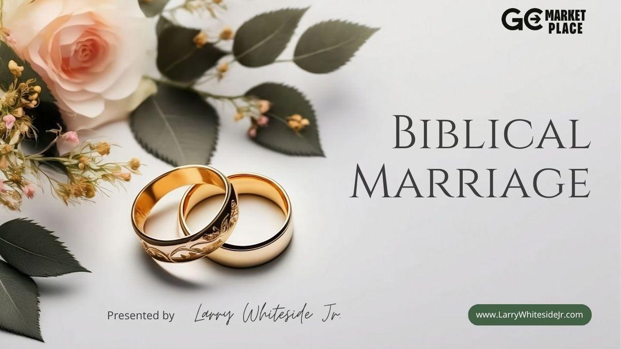 Biblical Marriage