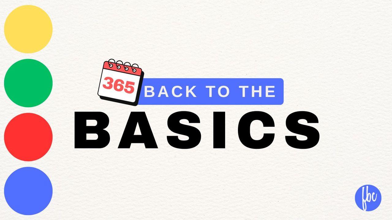 Back to the Basics 365