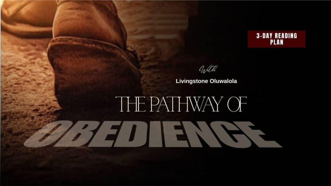 The Pathway of Obedience