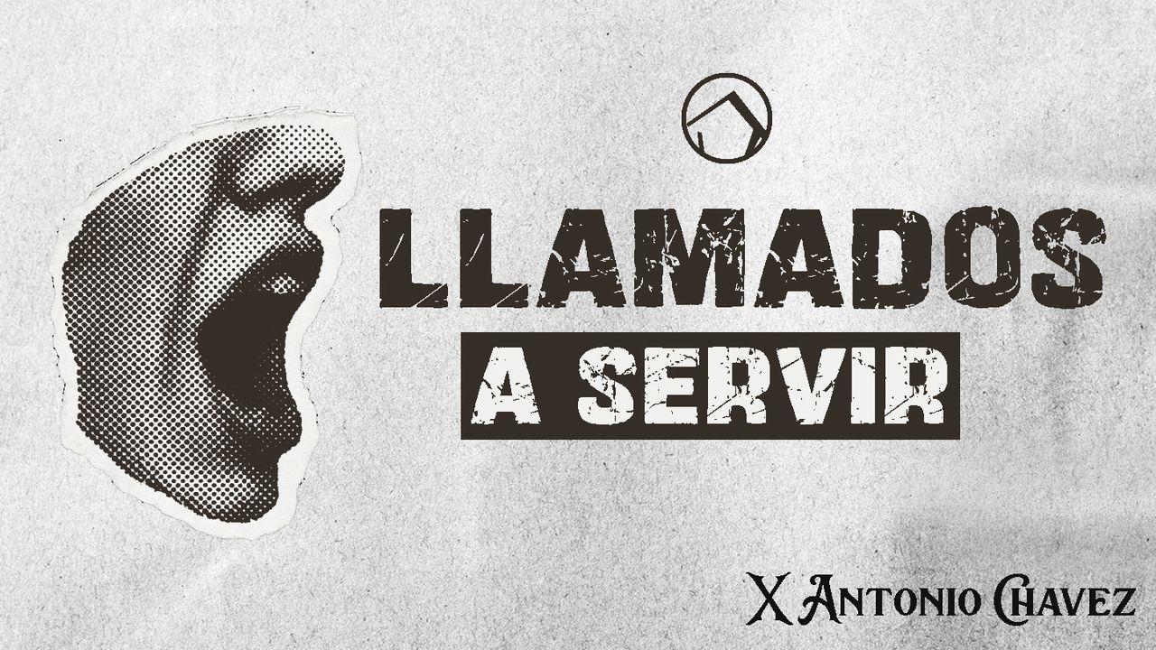 Llamados a Servir