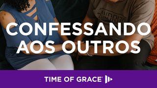 Confessando aos Outros