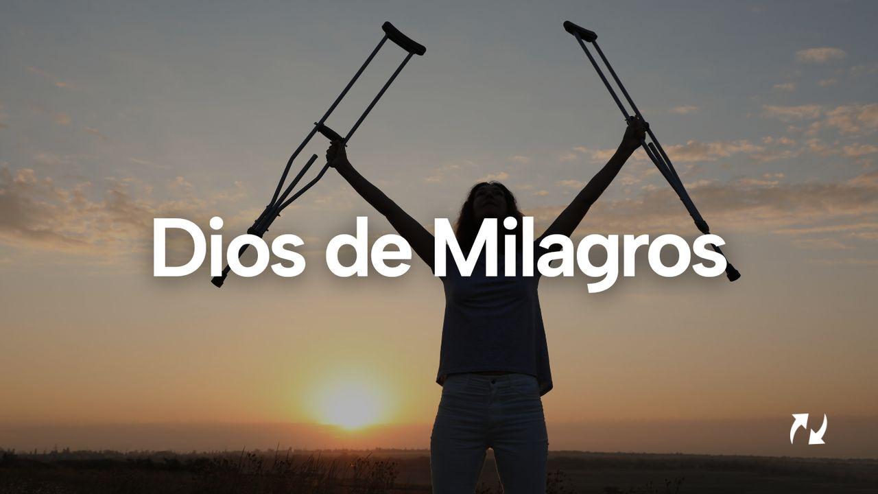 Dios De Milagros