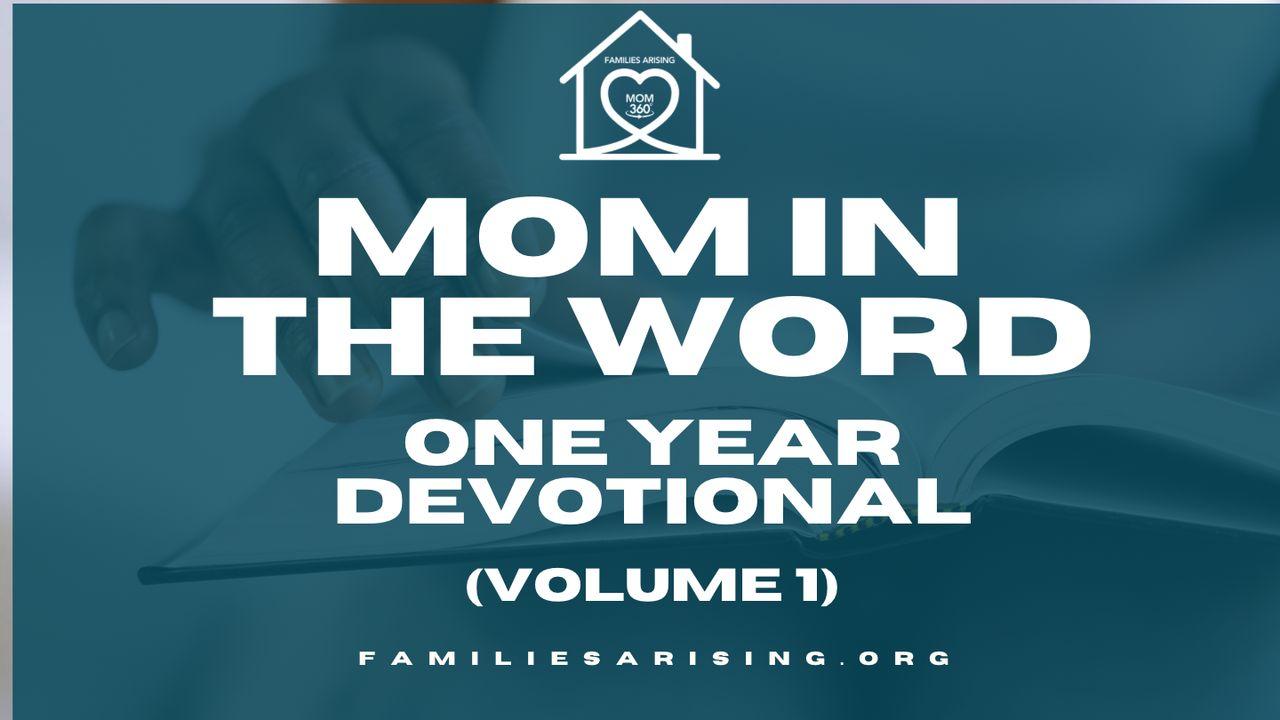 Mom in the Word: One-Year Bible Plan (Volume 1)
