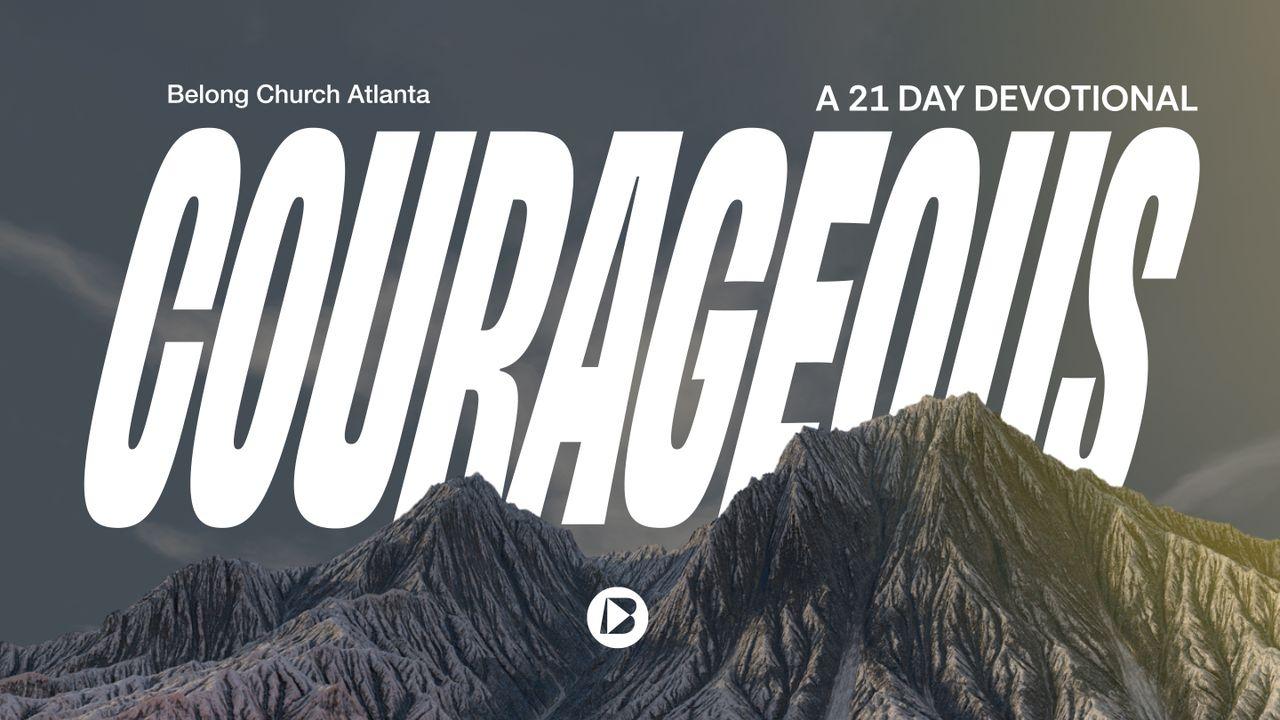 The Year of the Courageous