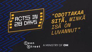 Apostolien teot 28 päivässä