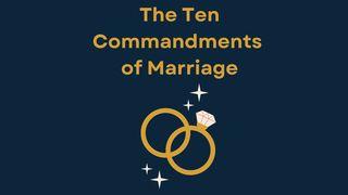 Ten Commandments of Marriage: A 10-Day Devotional