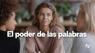 El Poder De Las Palabras