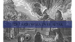 Ser La Grosura en El Altar