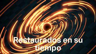 Restaurados en Su Tiempo