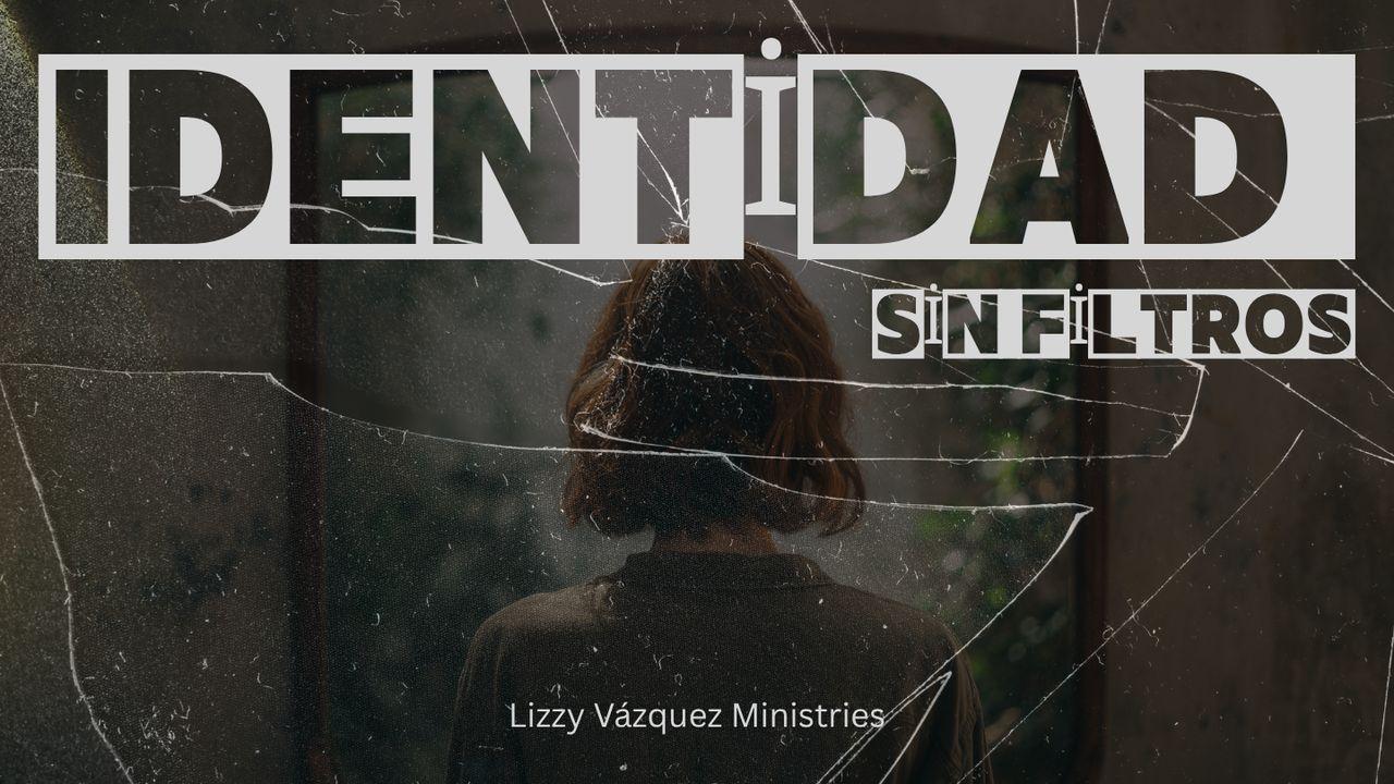 Identidad Sin Filtros